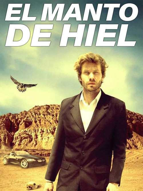 El manto de hiel (2014) poster