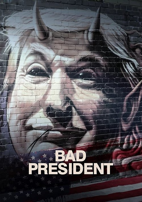 Bad President (2020) poster