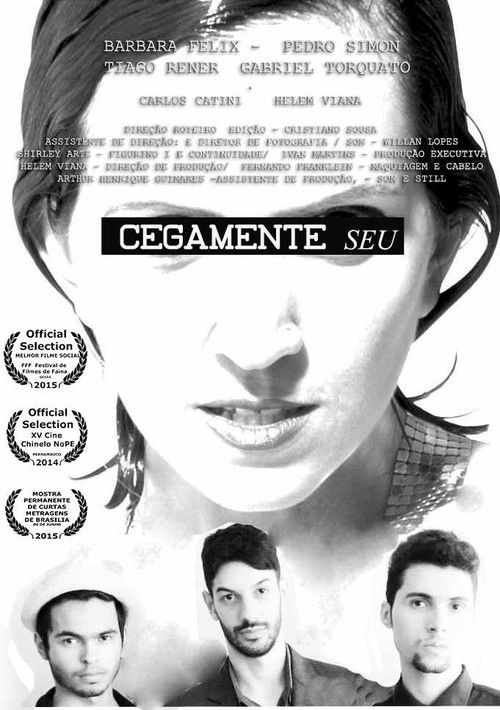 Cegamente Seu (2014) poster