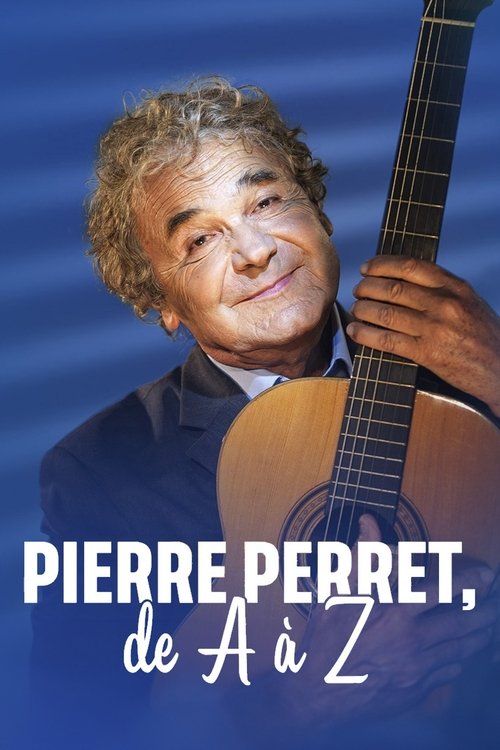 Pierre Perret From A to Z (2021) poster