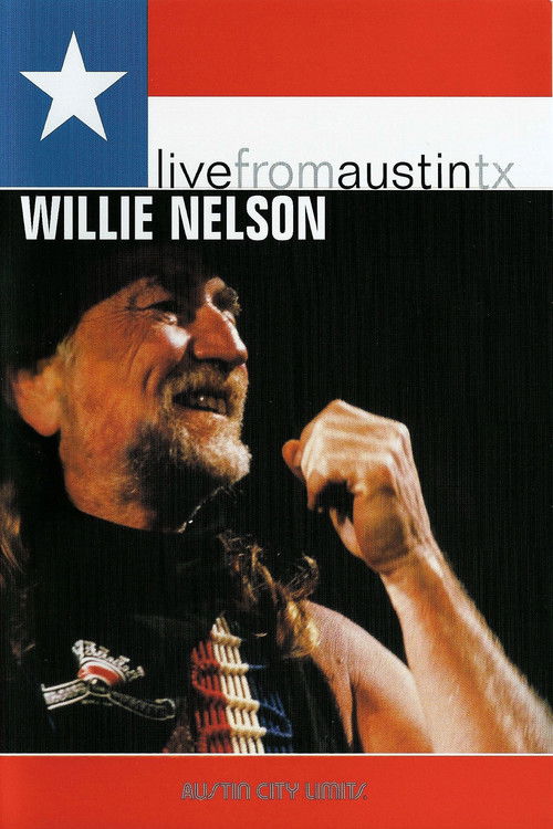 Willie Nelson: Live from Austin TX (2006) poster