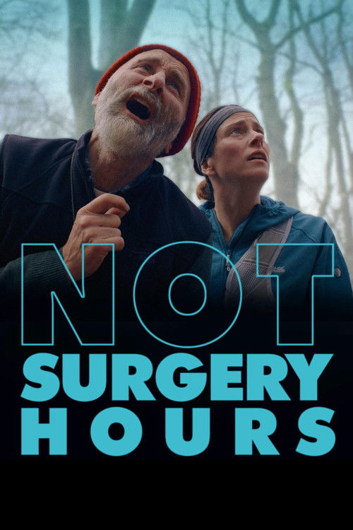 Not Surgery Hours (2024) poster