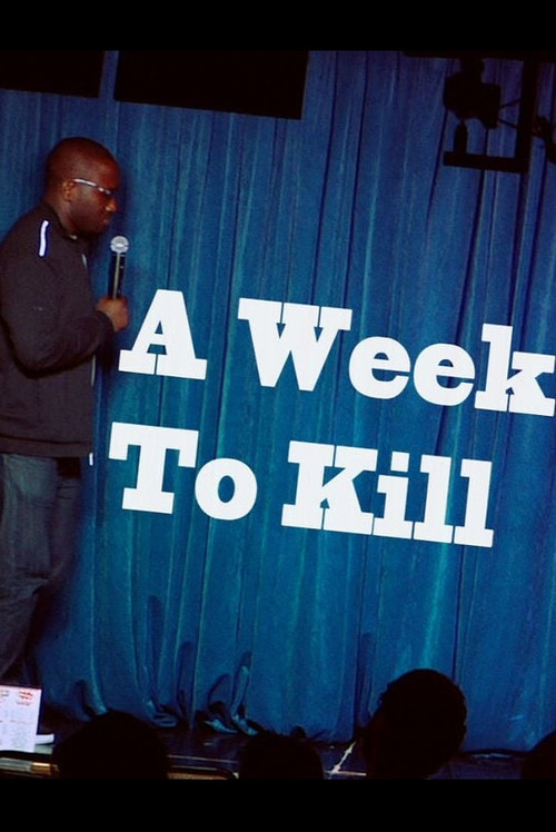 Hannibal Buress: A Week To Kill (2012) poster