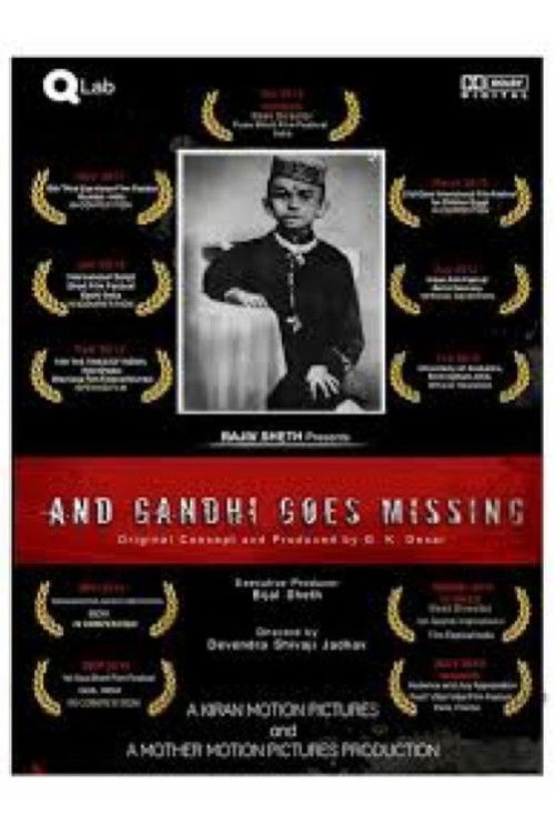 And Gandhi Goes Missing... (2011) poster