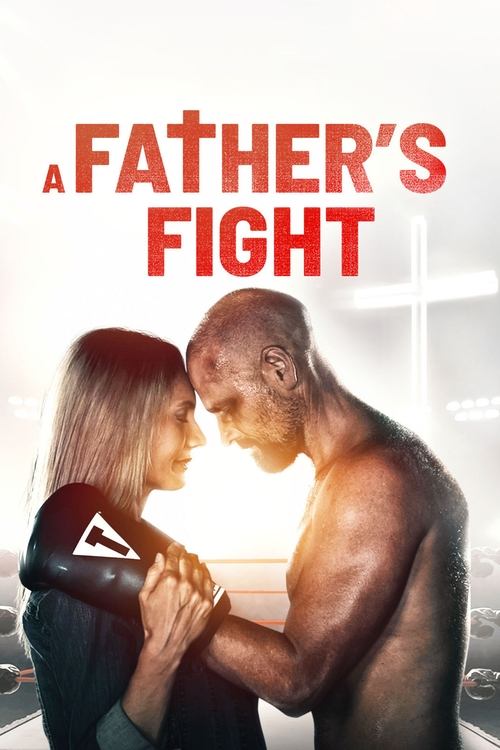 A Father's Fight (2021) poster
