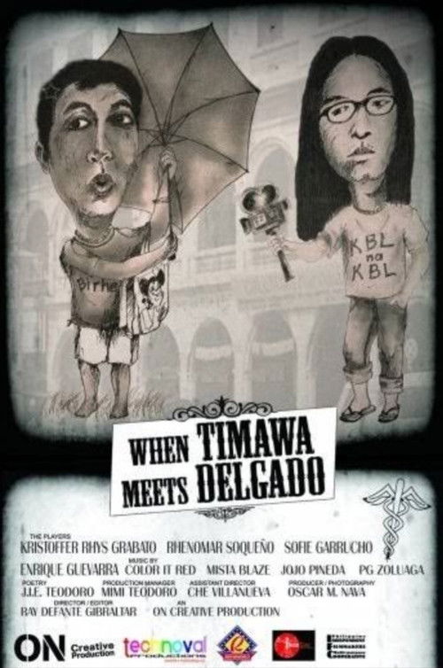 When Timawa Meets Delgado (2007) poster