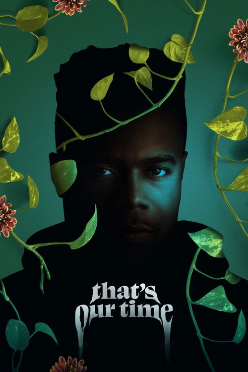 That's Our Time (2023) poster