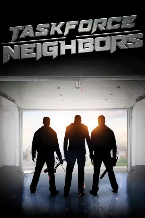 Taskforce Neighbors (2022) poster