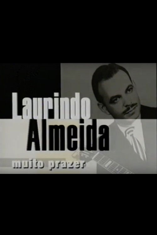 Laurindo Almeida, Muito Prazer (1999) poster