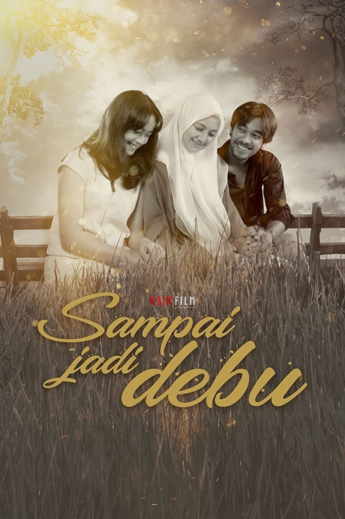 Sampai Jadi Debu (2021) poster