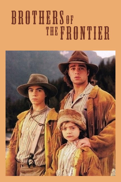 Brothers of the Frontier (1996) poster