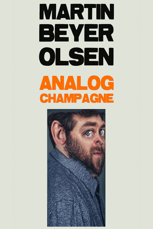 Martin Beyer-Olsen: Analog Champagne (2023) poster