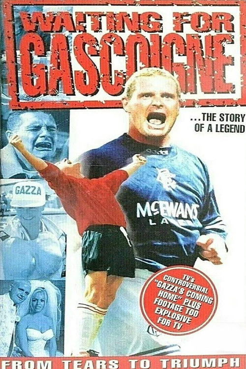 Waiting for Gascoigne: The Story of a Legend (1996) poster