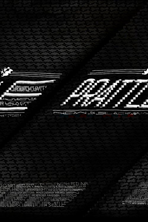 Prattle: Your Words Are Empty and So Is Your Heart (now in black and white!) (2011) poster