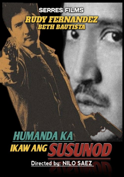 Humanda Ka... Ikaw ang Susunod (1987) poster