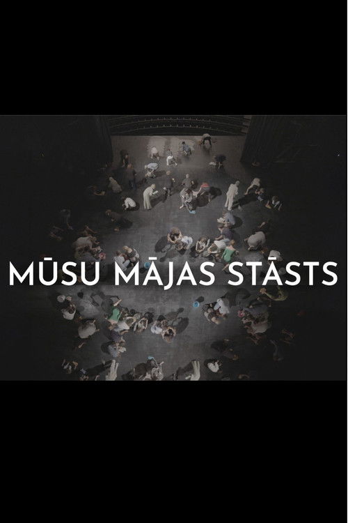 Mūsu mājas stāsts (2025) poster