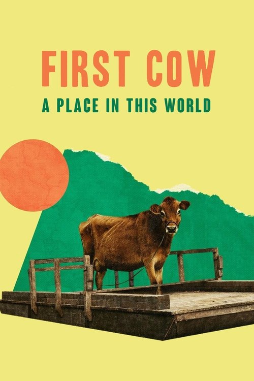 First Cow: A Place in This World (2020) poster