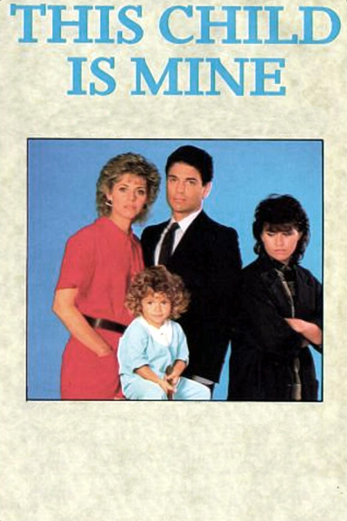 This Child Is Mine (1985) poster