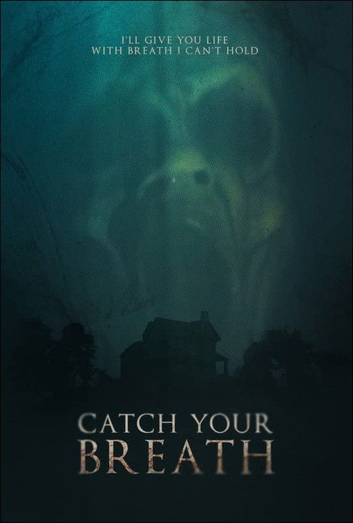 Catch Your Breath (2022) poster