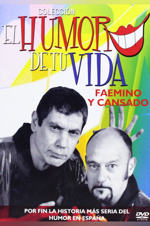 El Humor de Tu Vida: Faemino y Cansado (2006) poster
