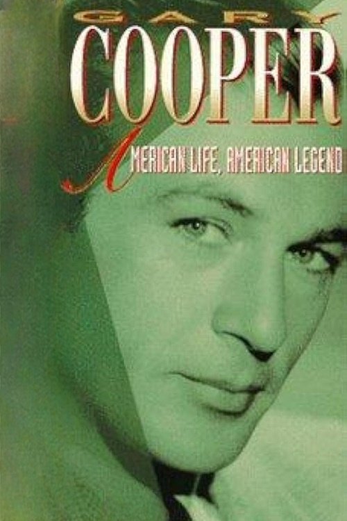 Gary Cooper: American Life, American Legend (1989) poster