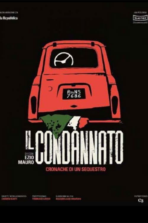 Il condannato - Cronaca di un sequestro (2018) poster