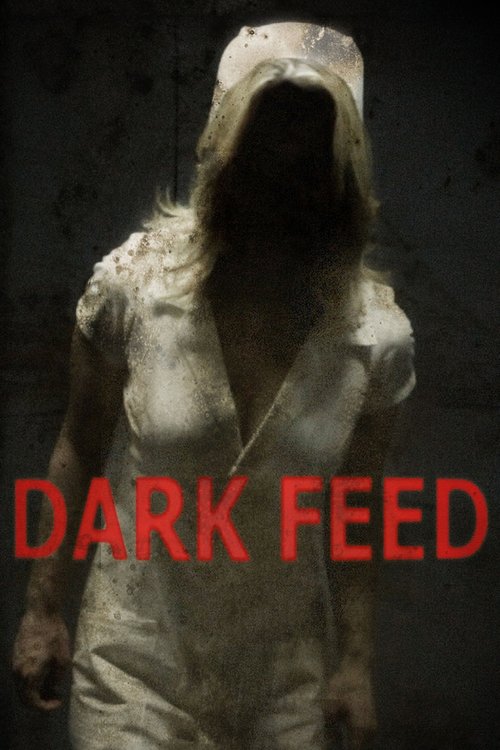 Dark Feed (2013) poster