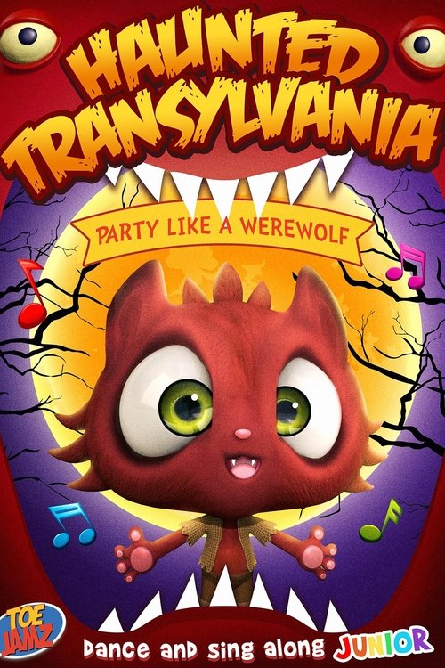 Haunted Transylvania: Party Like A Werewolf (2021) poster