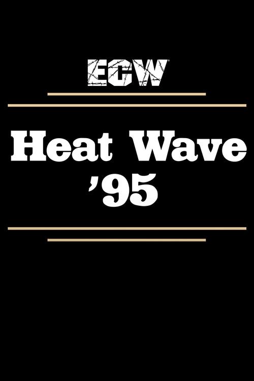 ECW Heat Wave 1995 (1995) poster