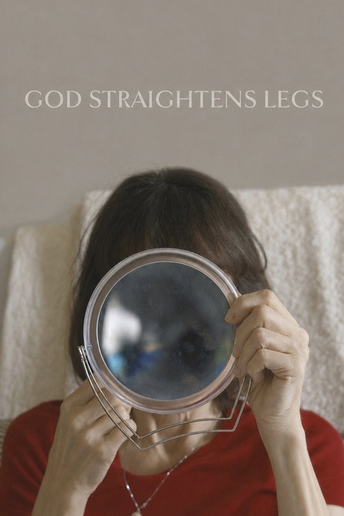 God Straightens Legs (2018) poster