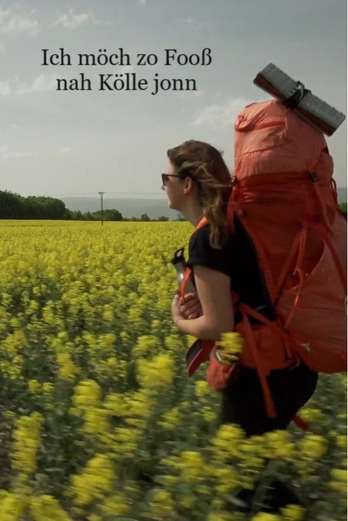 Ich möch zo Fooß noh Kölle jonn (2024) poster
