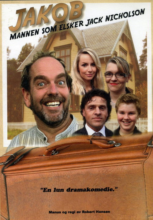Jakob - Mannen som elsker Jack Nicholson (2007) poster