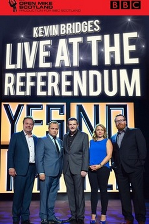 Kevin Bridges: Live at the Referendum (2014) poster