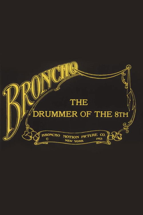 The Drummer of the 8th (1913) poster