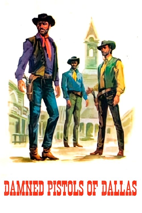 Damned Pistols of Dallas (1964) poster