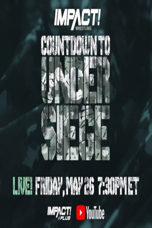 Countdown to Impact Wrestling: Under Siege 2023 (2023) poster