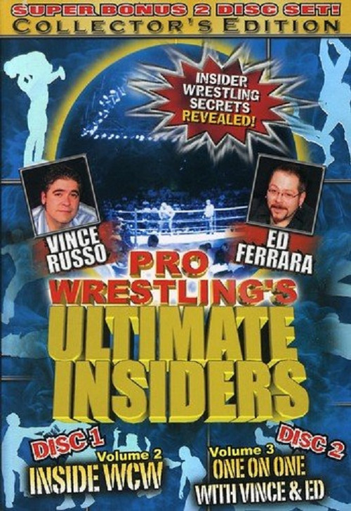 Pro Wrestling's Ultimate Insiders Vol. 3: One on One with Vince & Ed (2005) poster