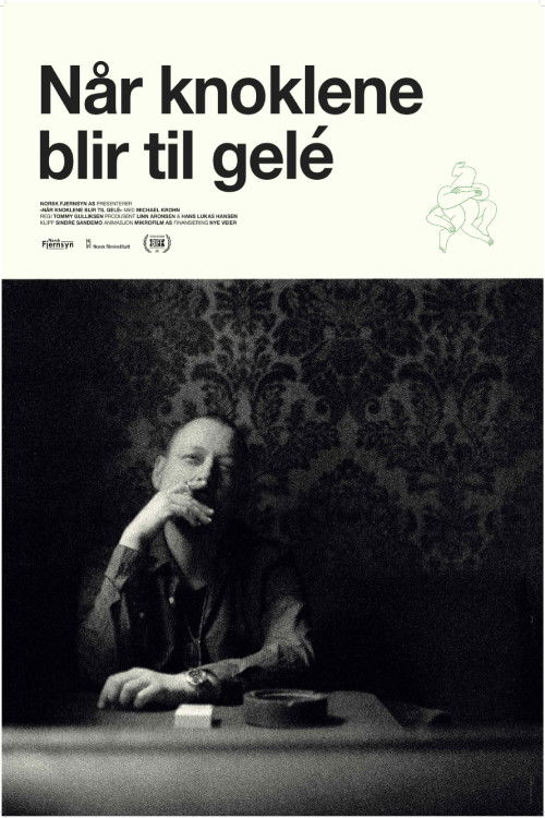 Når knoklene blir til gelé (2017) poster