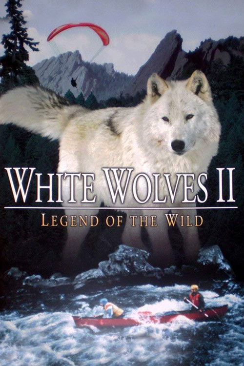 White Wolves II: Legend of the Wild (1995) poster