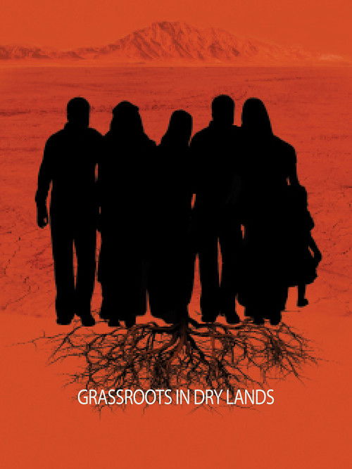 Grassroots in Dry Lands (2016) poster