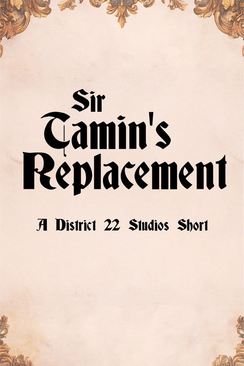 Sir Tamin's Replacement (2024) poster