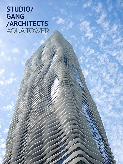 Studio Gang Architects: Aqua Tower poster