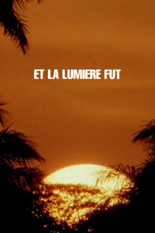 Et la lumière fut (1989) poster