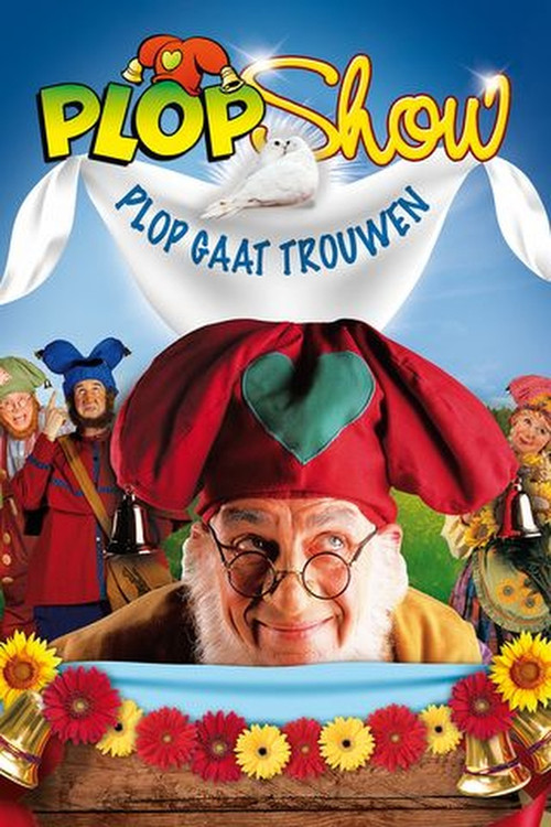 Plop Show: Plop Gaat Trouwen (2011) poster