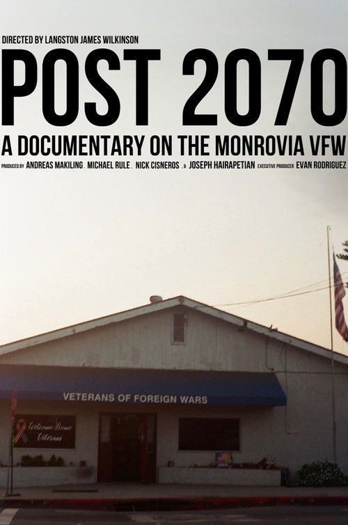 Post 2070: A Documentary on the Monrovia VFW (2025) poster