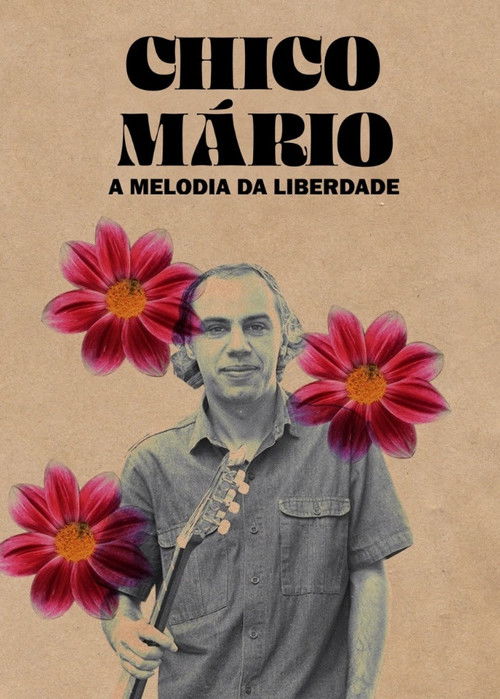 Chico Mário - A Melodia da Liberdade (2021) poster