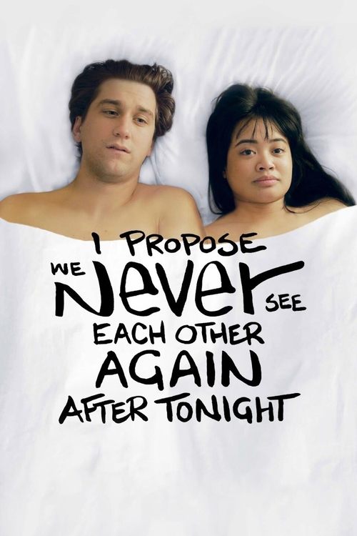 I Propose We Never See Each Other Again After Tonight (2020) poster