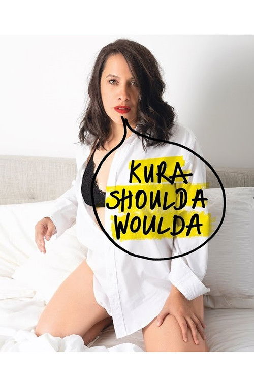 Kura Forrester: Kura Woulda Shoulda (2020) poster