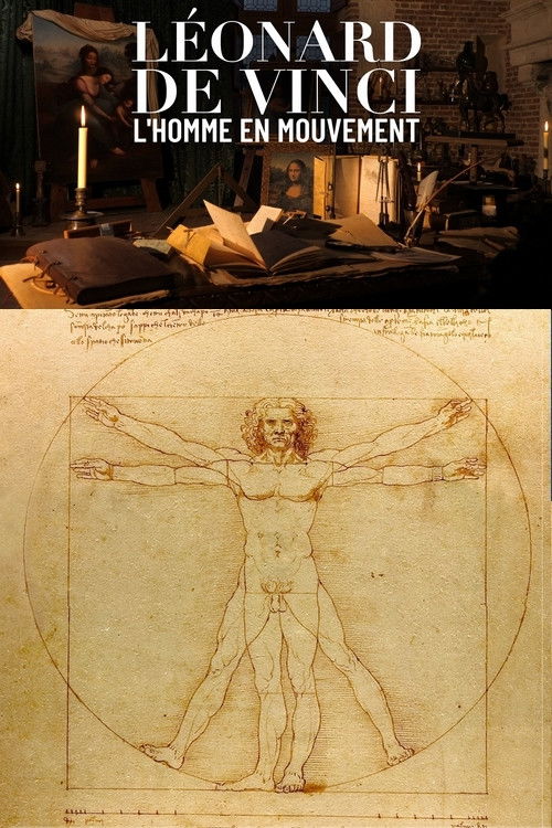 Léonard de Vinci, un homme en mouvement (2019) poster