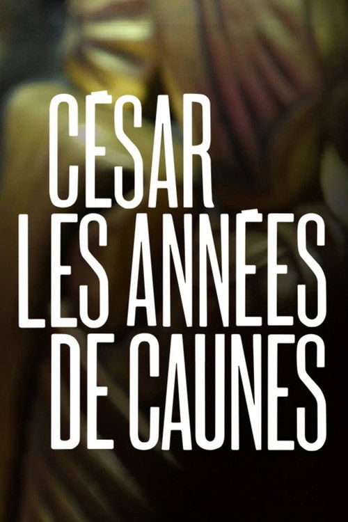 César Awards, de Caunes Era (2022) poster